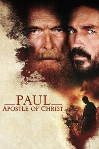 Film Review: Paul, Apostle of Christ (2018)