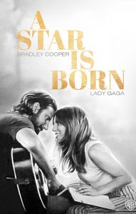 Film Review: A Star is Born (2018)