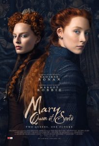 Film Review: Mary Queen of Scots (2018)