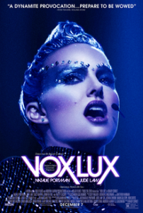 Film Review: Vox Lux (2018)